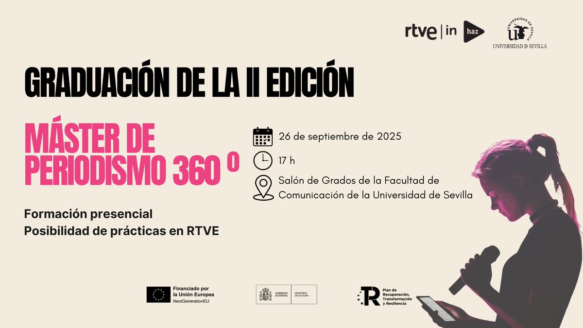 RTVEin's tweet photo. 🎉 ESTE VIERNES ESTAREMOS DE CELEBRACIÓN.

¡Graduación de la II edición del Máster en Periodismo 360 º!  

#RTVEInstituto 
#Haz 

📅 26 de septiembre de 2025. 
⏰ 17 h. 
📍 Salón de Grados de la Facultad de Comunicación de la @unisevilla.  

https://t.co/FDGXOZhWVK https://t.co/1R9Yo4wDZf