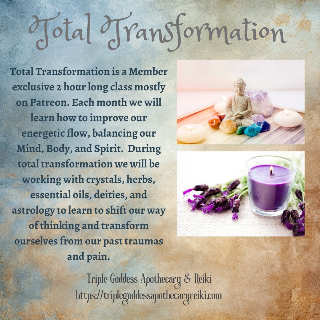 triplegoddessa1's tweet image. In Total Transformation, you will learn how to improve your energetic flow, balancing your mind, body, &amp;amp; spirit. A Patreon Exclusive Program. patreon.com/TripleGoddessA… #triplegoddessapothecaryandreiki #totaltransformation #rowanravenwolf