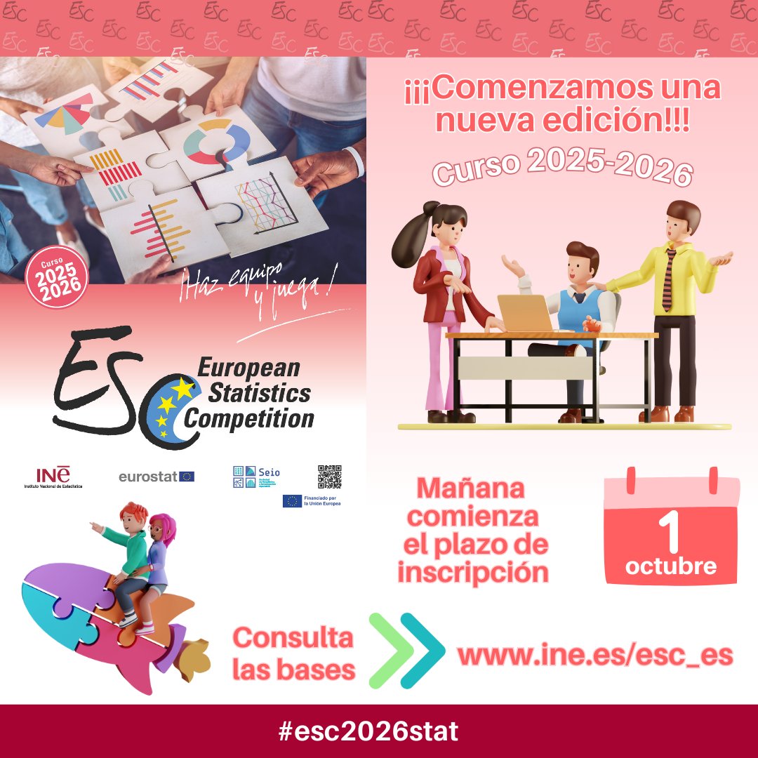 es_INE's tweet photo. Atención‼️
🗓️Mañana comienza el plazo de inscripción para la #CompeticiónEstadísticaEuropea 2025-26!
@es_INE @eu_eurostat @seio_es

👀¿Eres estudiante o profe?
¡No te pierdas esta oportunidad!😉
Más info➡️ https://t.co/6620wtrHTd
#esc2026stat #INE https://t.co/p3kwdquXt4