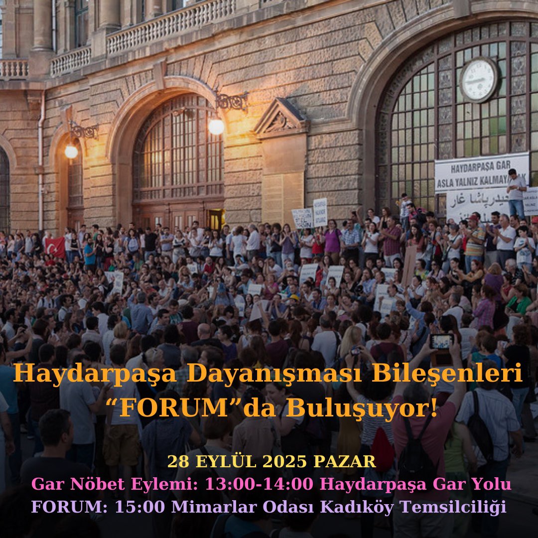 haydarpasadayan's tweet photo. 28.09.2025 de ⏰ 13.00-14.00 arasında yapılacak olan  715. Pazar Haydarpaşa “nöbet eylemi” sonrası;  Haydarpaşa Garı için verdiğimiz mücadelenin 20. yılında  ⏰ 15.00 da Dayanışmamız  bileşenleri ile Mimarlar Odası Kadıköy Temsilciliğinde  gerçekleştirilecek forumda buluşuyoruz https://t.co/CR0nZnBhY6