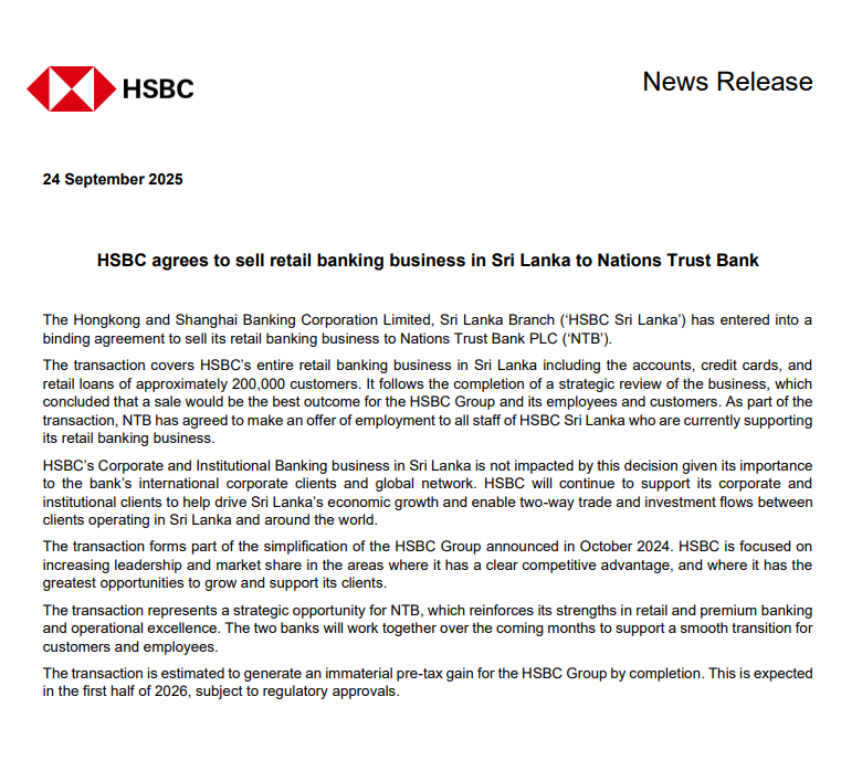 rangaba's tweet photo. HSBC Sri Lanka, which began operations in 1892, is ending its retail business after 133 years. Following Standard Chartered’s March 2025 exit move, HSBC says its 200,000 retail customers need not act now -their accounts will transfer to NTB in 1Q2026. https://t.co/XDQ9phvMLM