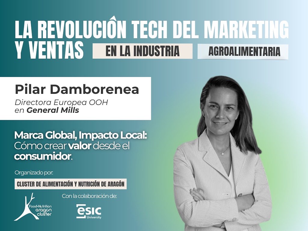 🎤 Ponente destacada en la Jornada de Inmersión en Innovación 2025:

🌍 Pilar Damborenea – Directora Europea OOH en General Mills

Tema: Marca global, impacto local: cómo crear valor desde el consumidor

📅 29/10 | Zaragoza

🔗 Inscripción: forms.office.com/e/H0pSBFQs8A