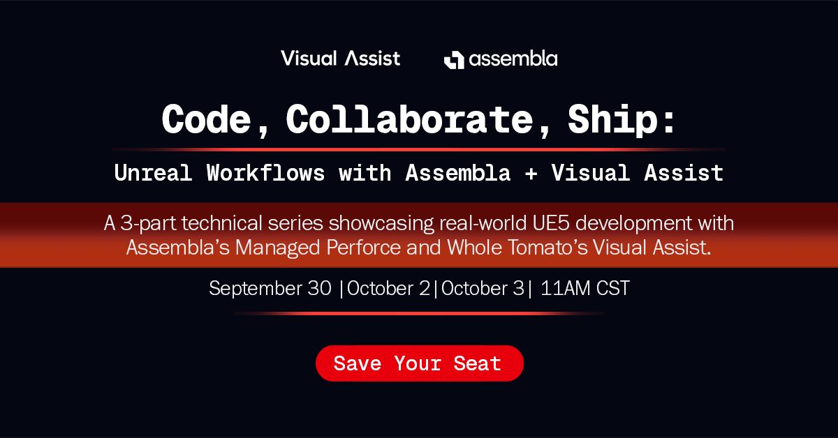 assembla's tweet image. 🚨 Unreal Devs:

A 3-part technical series just for you 👇

🔧 Set up UE5 the right way
💥 CI/CD that works for games
⚡ Refactor like a pro with Visual Assist

🎮 From @Assembla &amp;amp; @visualassist 
📅 Sept 30 - Oct 3 | 11AM PST
🎟️ Save your seat → lnkd.in/gdmCu5ET

#UE5…
