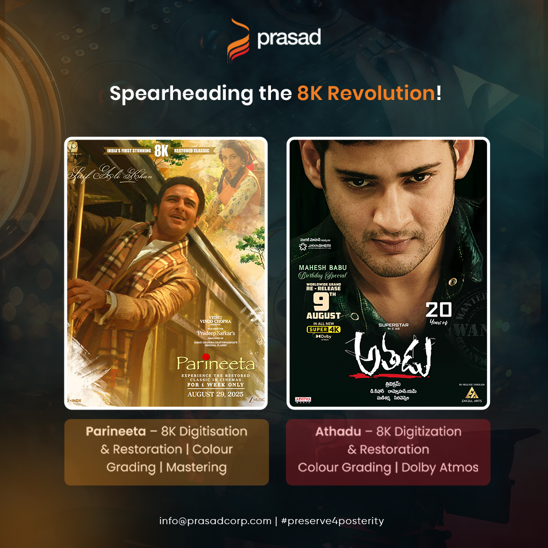 PrasadCorp (@prasadcorp) on Twitter photo *Leading the charge in 8K cinema!
Prasad brings #Parineeta & #Athadu to life in 8K Ultra HD with precise restoration, color grading & Dolby Atmos. 
✨Every frame preserved for generations & ready for theatres, OTT & broadcast.
#8KRestoration #RestoredByPrasad #FilmPreservation *Leading the charge in 8K cinema!
Prasad brings #Parineeta & #Athadu to life in 8K Ultra HD with precise restoration, color grading & Dolby Atmos. 
✨Every frame preserved for generations & ready for theatres, OTT & broadcast.
#8KRestoration #RestoredByPrasad #FilmPreservation