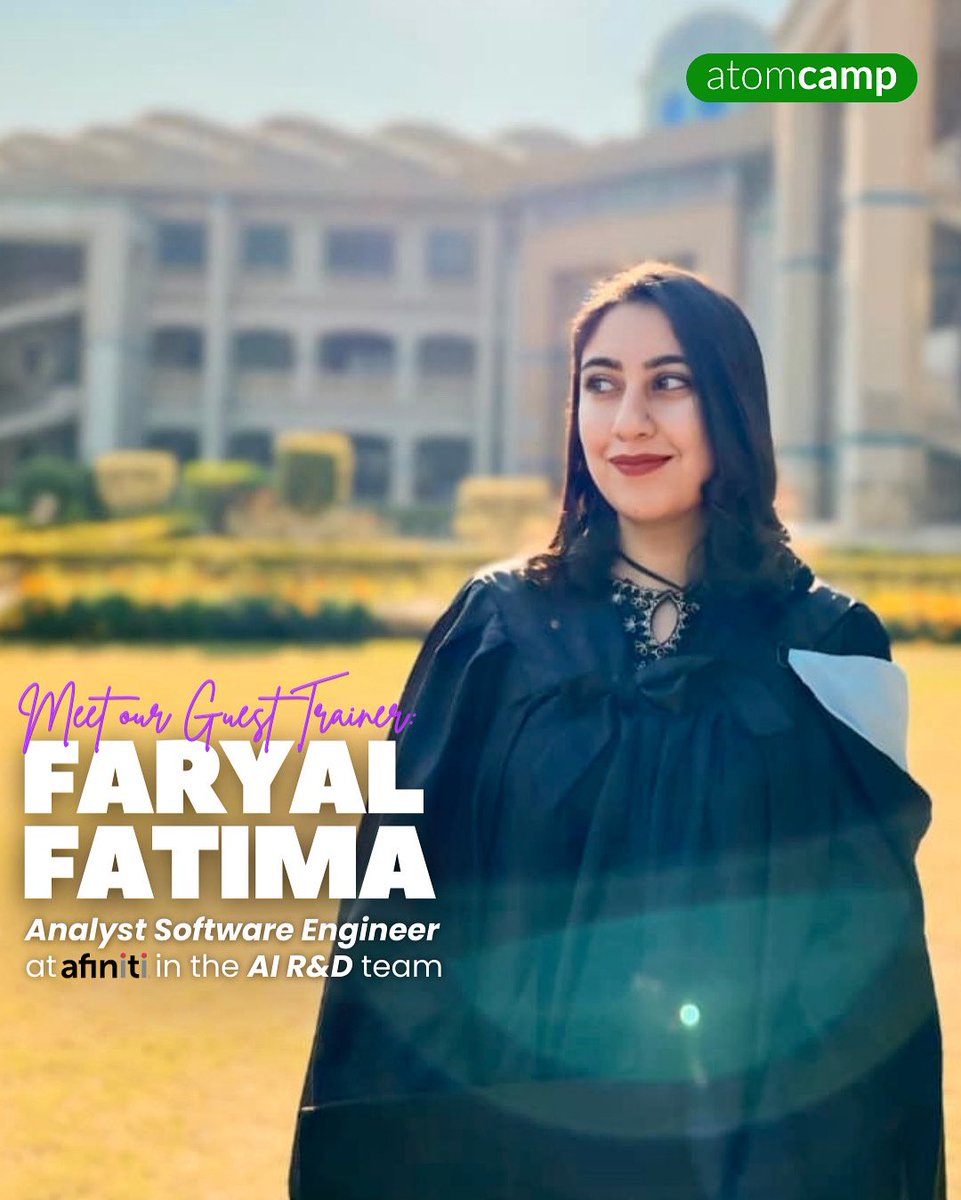 atomcamp's tweet image. Meet Our Guest Trainer Faryal Fatima Sabih
We’re excited to welcome Faryal for an exclusive Machine Learning Case Study session with our students!
Faryal is a BS Artificial Intelligence graduate from FAST and currently works as an Analyst Software Engineer at Afiniti, where…