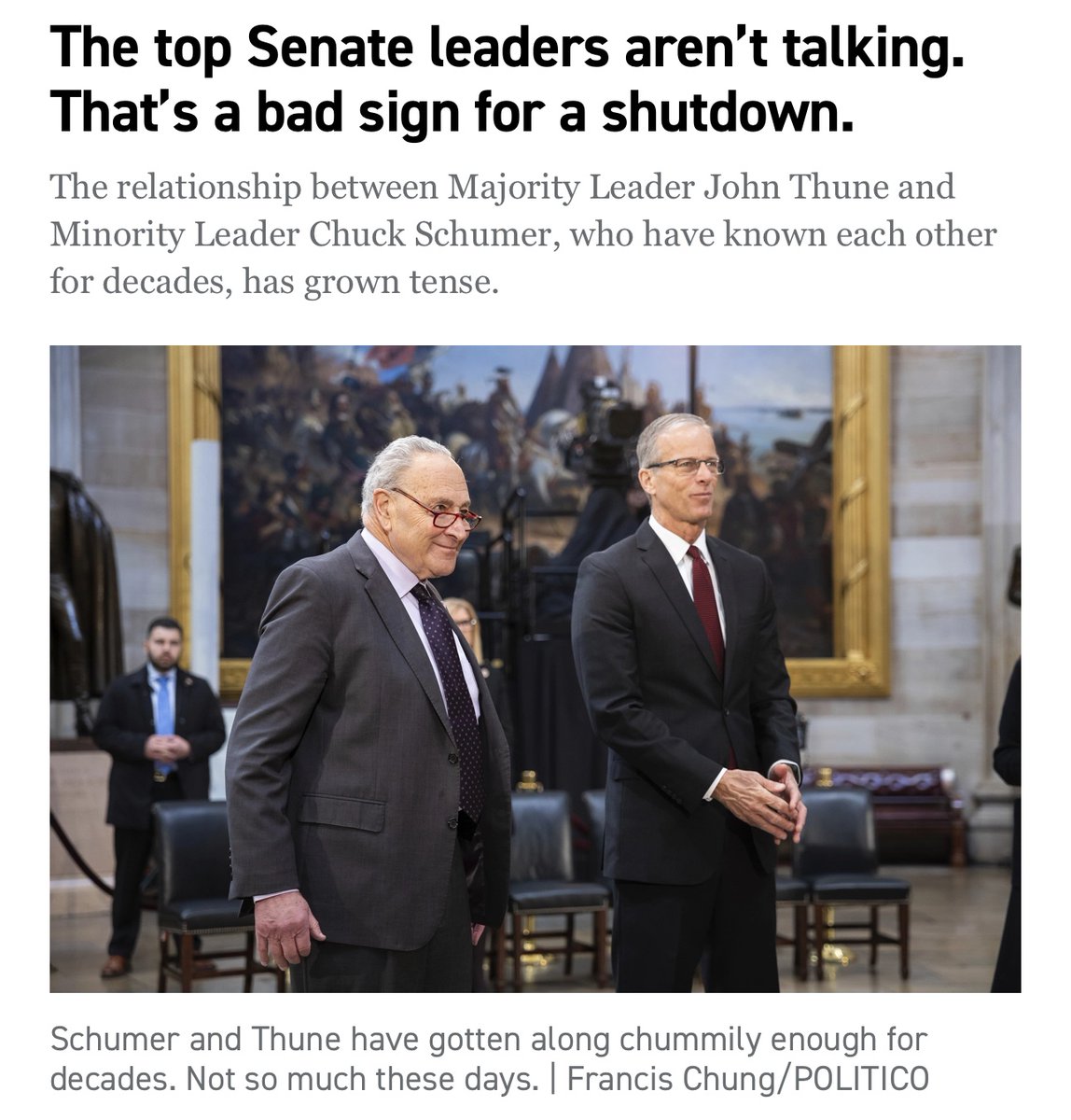 BAD SHUTDOWN VIBES: Schumer and Thune aren’t talking and have a pretty perfunctory relationship in their current roles.

“Both need to be talking,” <a href="/timkaine/">Tim Kaine</a> says.

Read <a href="/jordainc/">Jordain Carney</a>’s deep dive on the awkward way they get along.

politico.com/news/2025/09/2…