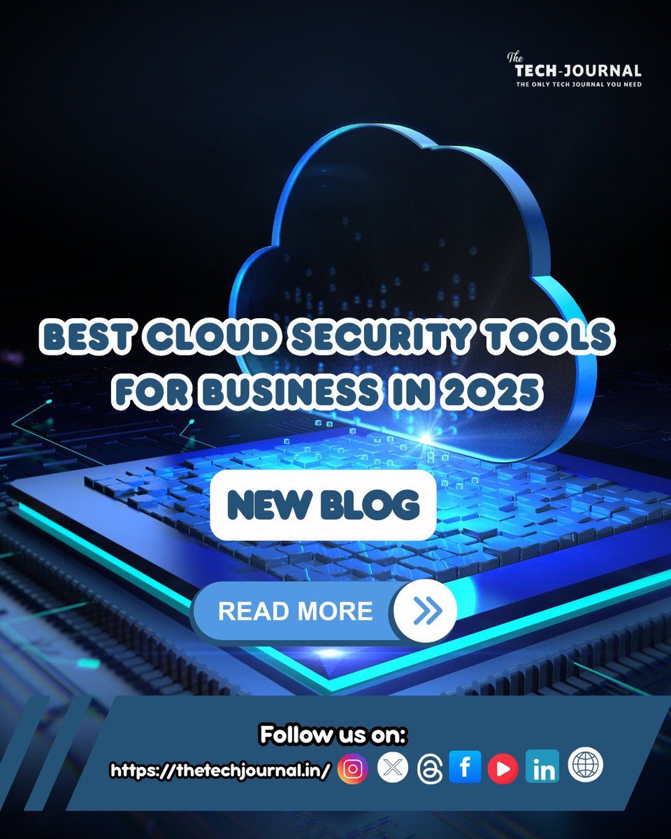 TheTechJournal4's tweet image. ☁️🔒 Cyber threats are evolving—so should your defenses!
Check out our blog on the Best Cloud Security Tools for Business in 2025 🚀
👉 thetechjournal.in/best-cloud-sec…

#CloudSecurity #CyberSecurity #TechJournal