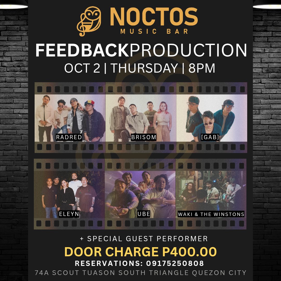 FEEDBACK PRODUCTION at Noctos Music Bar  on Oct 2, Thursday.

Radred
BRISOM
UBE
[gab]
ELEYN
Waki &amp; The Winstons
+ Special Guest Performer (clue: 90's rockstar)

🚪Door Charge: PhP400
📲Table Reservation: 09175250808
🤳Scan QR to book or thru this link: forms.gle/5fwZbQBJRRtne7…