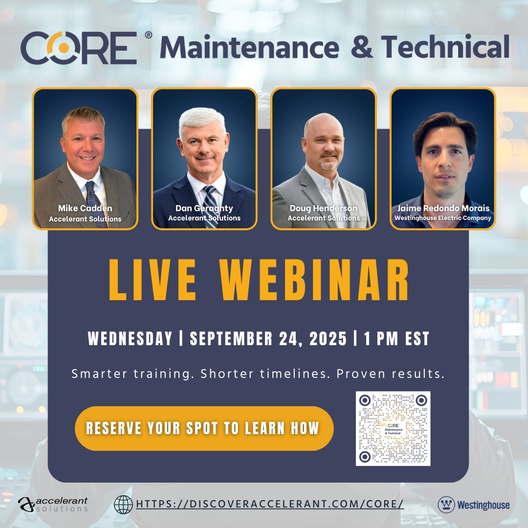 acceleranttech's tweet image. 📣 Going live today at 1 PM EST!

Join us for the CORE® M&amp;amp;T Webinar — and see how smarter training leads to faster results.

👉 Check your Teams invite for the access link
✅ We’re starting right on time

@WECNuclear  #AccelerantSolutions #NuclearEnergy #NuclearPower