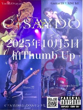 C_SAYDO's tweet photo. C†SAYDØ
10月5日
柏Thumb up公演
対バンの出演アーティスト追加となりました。
またC†SAYDØの出演時間は19:10〜を予定しております。
#CSAYDØ
#DSHADEコピーバンド https://t.co/h8hWwdSx0j