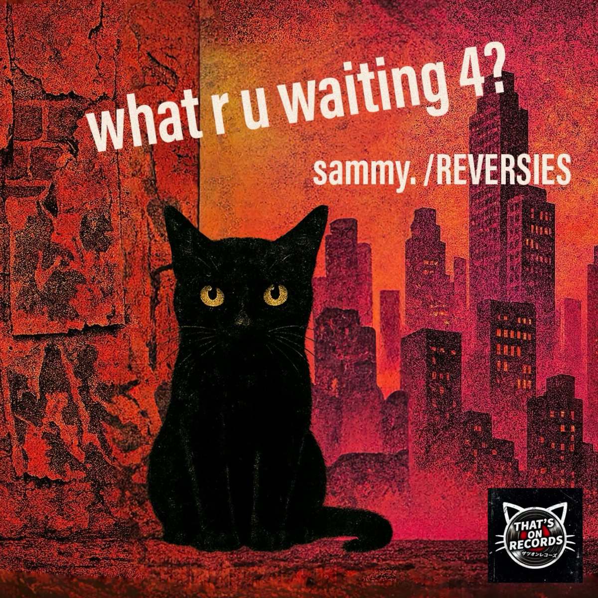 📢9/27(Sat.) 新曲リリース！
"what r u waiting 4?"

0AM🎧ストリーミング配信

9PM🎞️MV公開<a href="/YouTube/">YouTube</a>

グランジロックと、ポップ・エモが融合したような曲になりました。
お楽しみです🐈‍⬛

#sammyREVERSIES
#邦ロック好きな人と繋がりたい
#歌い手さんMIX師さん動画師さん絵師さんＰさんと繋がりたい