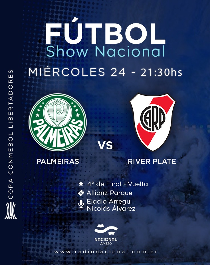 Hoy desde las 21, transmitimos #PalmeirasRiver por <a href="/NacionalAM870/">Radio Nacional AM 870</a> y un país en sintonía, junto al equipo deportivo de <a href="/futbolshow870/">Fútbol Show Nacional | AM870</a>.
Me dará mucho gusto acompañar a <a href="/EladioArregui/">Eladio Arregui</a>
<a href="/sebaleanza/">Seba Leanza</a> 
#JuliNatalutti y <a href="/sergiozarratea/">Sergio Zarratea 🎙</a> 
La <a href="/Libertadores/">CONMEBOL Libertadores</a> es un asunto nacional.