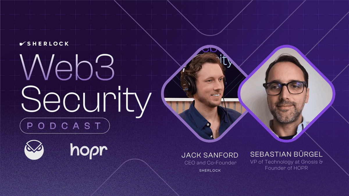 Web3 Security Podcast banner featuring Jack Sanford and Sebastian Bürgel