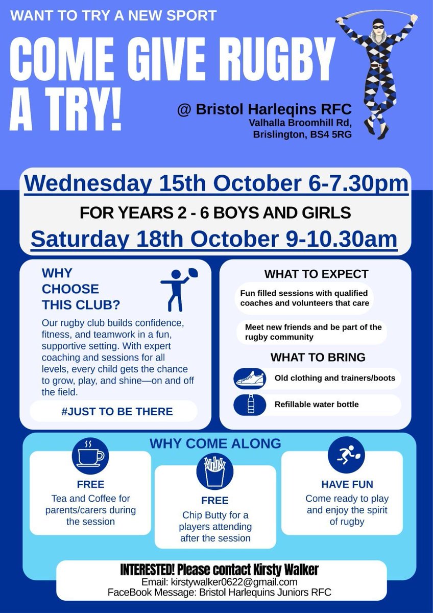 🏉 New sport? Try rugby!
FREE taster sessions for Years 2–6 boys &amp; girls 👦👧

📅 Wed 15 Oct (6–7.30pm)
📅 Sat 18 Oct (9–10.30am)
📍 Bristol Harlequins RFC, BS4 5RG

✅ Fun coaching
✅ Make friends
✅ FREE chip butty + tea/coffee

📩 Info: kirstywalker0622@gmail.com