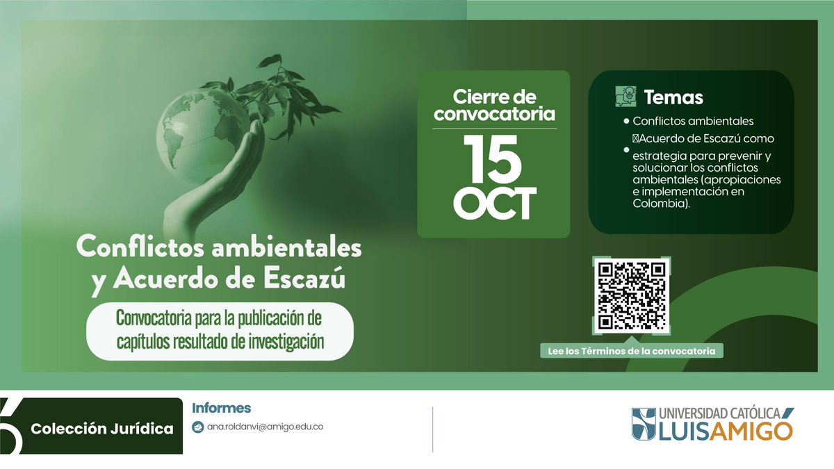 🌍 Convocatoria abierta | Conflictos ambientales y Acuerdo de Escazú. La Colección Jurídica de la Facultad de Derecho y Ciencias Políticas te invita a postular capítulos resultado de investigación. 

🔗 Lee aquí los términos de la convocatoria 📲 cutt.ly/5rNRYrAc