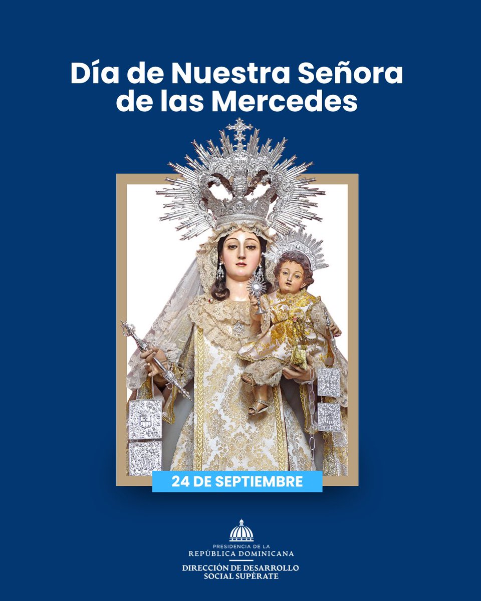 La feligresía dominicana conmemora el Día de Nuestra Señora de las Mercedes, patrona de la República Dominicana, una celebración que forma parte de la identidad y las tradiciones católicas, recordándonos el valor de la fe y la unión del pueblo dominicano.