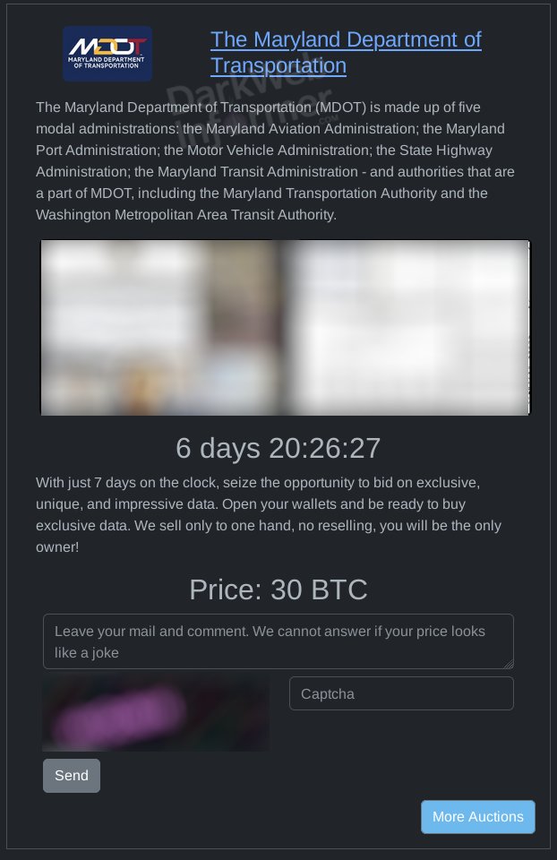 🚨🚨🇺🇸 Maryland Department of Transportation has Fallen Victim to Rhysida Ransomware

Ransom Price: 30 BTC or $3,393,353.70 USD