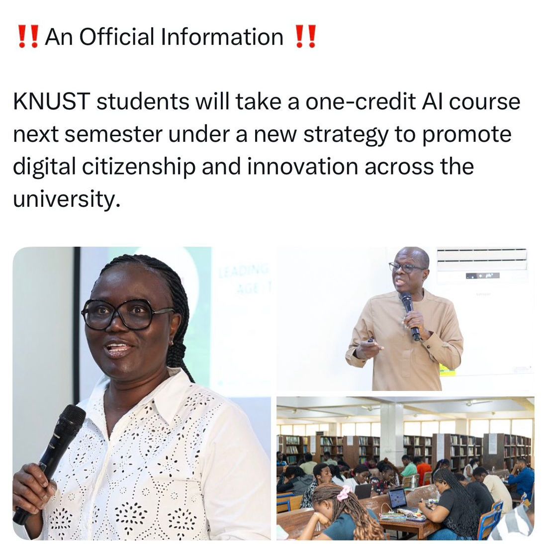 KNUST will introduce a compulsory one-credit AI course for all students next semester under its new AI strategy. Vice-Chancellor Prof. Mrs. Rita Akosua Dickson urged the university community to embrace digital citizenship and technology to stay competitive.