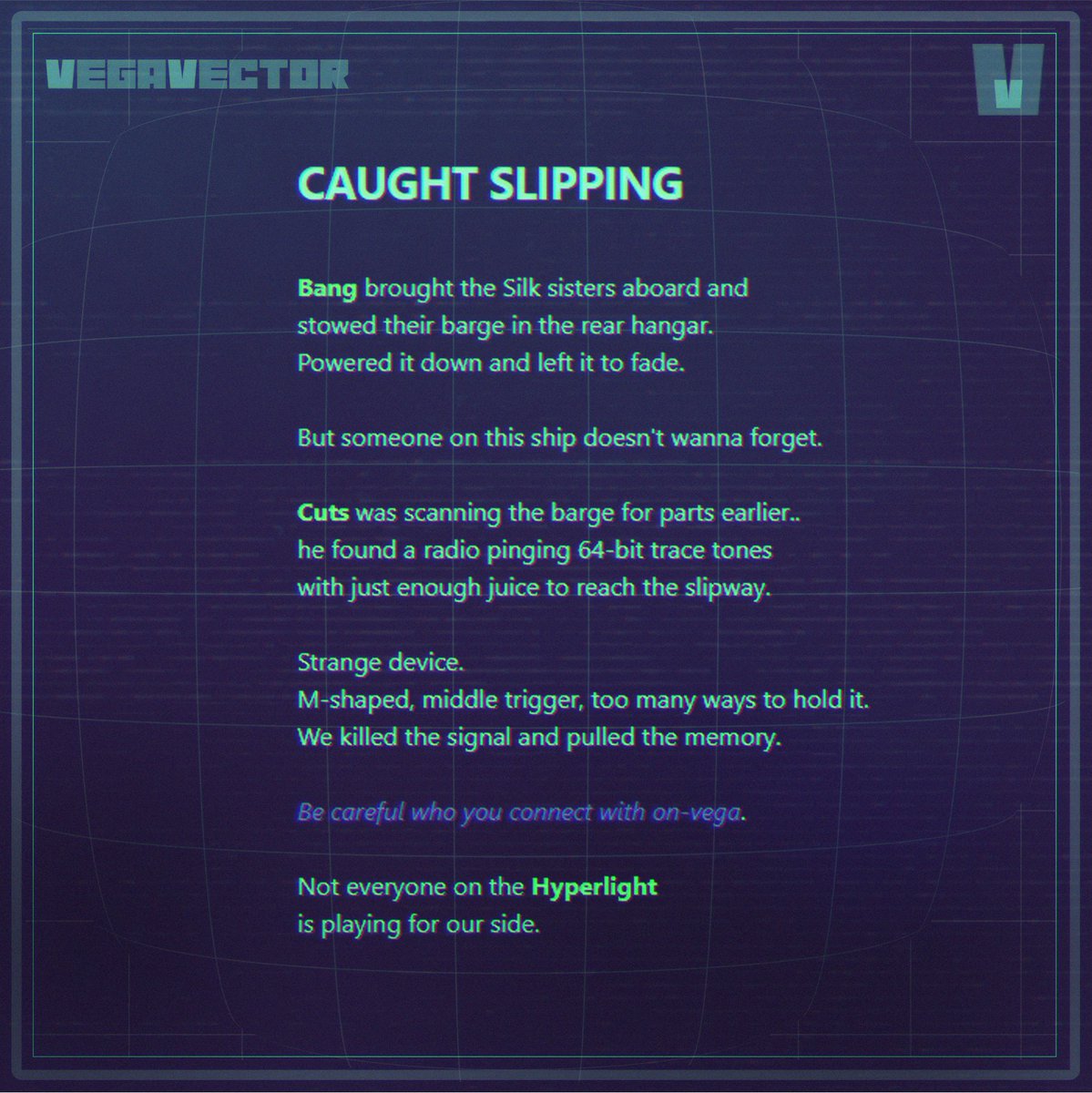 SpaceElfHL's tweet image. Kzzzt ... kzt..

The VegaVector screen whirs and flickers to life.

New chatter from driftspace:
CAUGHT SLIPPING

#Hyperlight 🥡