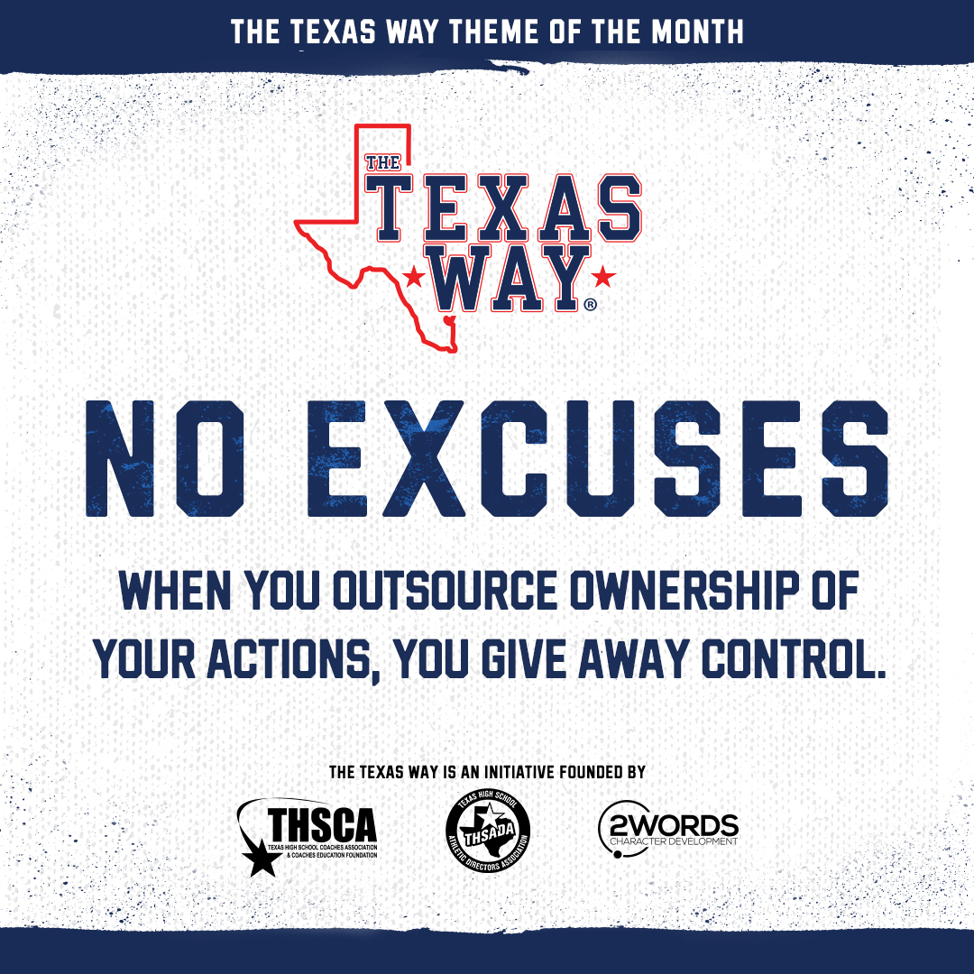 September is winding down, but the theme "No Excuses" lasts a lifetime. 

Coaches- If you haven't already, take a look at #TheTexasWay September Monthly Emphasis resources to help teach your athletes that there are NO excuses for bad sportsmanship➡️ bit.ly/4mNW9UY