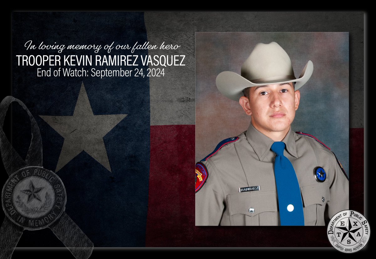 Honoring a Fallen Hero: Trooper Kevin Ramirez Vasquez

One year ago today, on September 24, 2024, Trooper Ramirez Vasquez tragically lost his life in the line of duty when he succumbed to his injuries from a vehicle crash.

Trooper Ramirez Vasquez joined DPS in 2023 and was