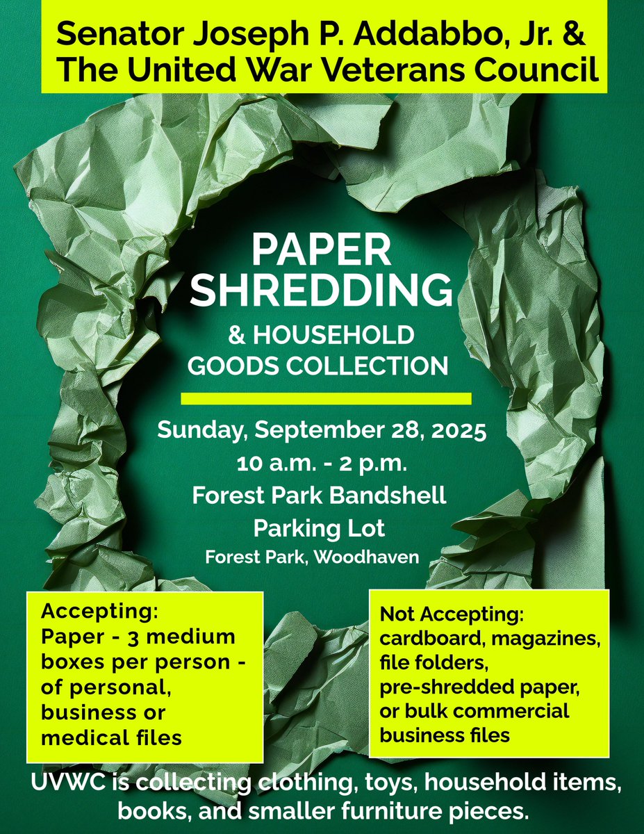 Senator Joe Addabbo and United War Veterans Council, Inc. will be holding a Paper Shredding &amp; Household Goods Collection event on Sunday, September 28 from 10am to 2pm at the Forest Park Bandshell Parking Lot

Please see below for more information ⬇️
<a href="/SenJoeAddabbo/">SenatorJoeAddabbo</a>
