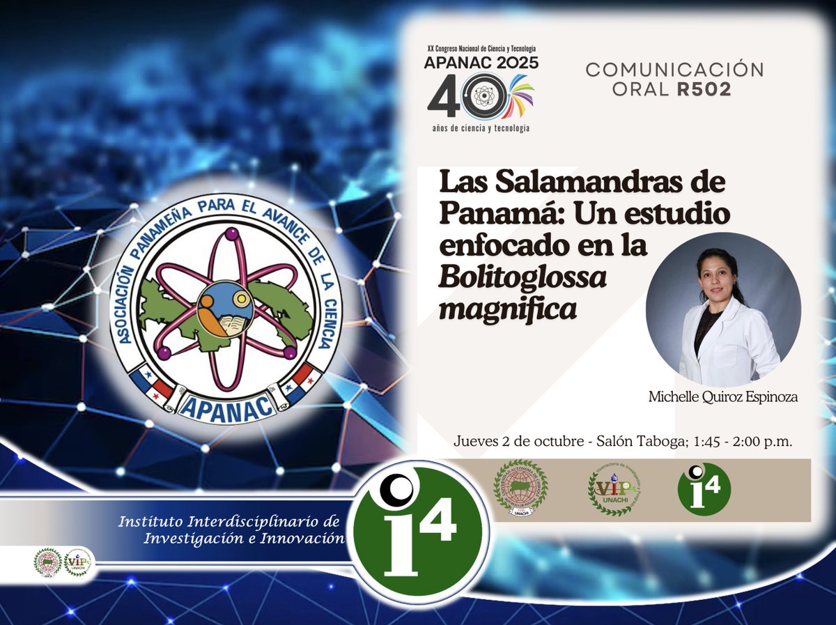 La <a href="/unachi/">eun a cho</a> estará en <a href="/ApanacPanama/">Apanac Panamá</a> !
Michelle Quiróz del i-4 Presenta: "Las Salamandras de Panamá: Un estudio enfocado en la Bolitoglossa magnifica" Jueves 2 de octubre <a href="/CienciaPTY/">Ciencia En Panamá   #CienciaEnPanamá</a> <a href="/pacyt_unachi/">PACYT UNACHI</a> <a href="/MiAmbientePma/">Ministerio de Ambiente de Panamá</a> <a href="/senacyt/">Senacyt Panamá</a> <a href="/SNI_Panama/">Sistema Nacional de Investigación de Panamá</a> <a href="/CiudaddelSaber/">Ciudad del Saber</a> <a href="/ICADESUNACHI/">ICADES_UNACHI</a>