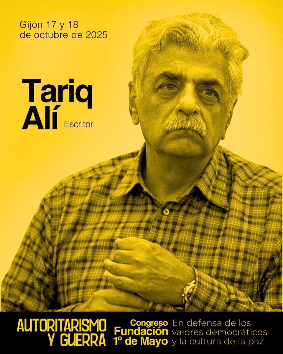 📢Ponente #CongresoF1M2025
🗣Tariq Ali, escritor, historiador y pensador crítico reconocido a nivel internacional, inaugurará el Congreso con la ponencia:
“El deterioro de los valores democráticos y de la paz en el mundo”.
👉Su intervención marcará el inicio de dos jornadas de
