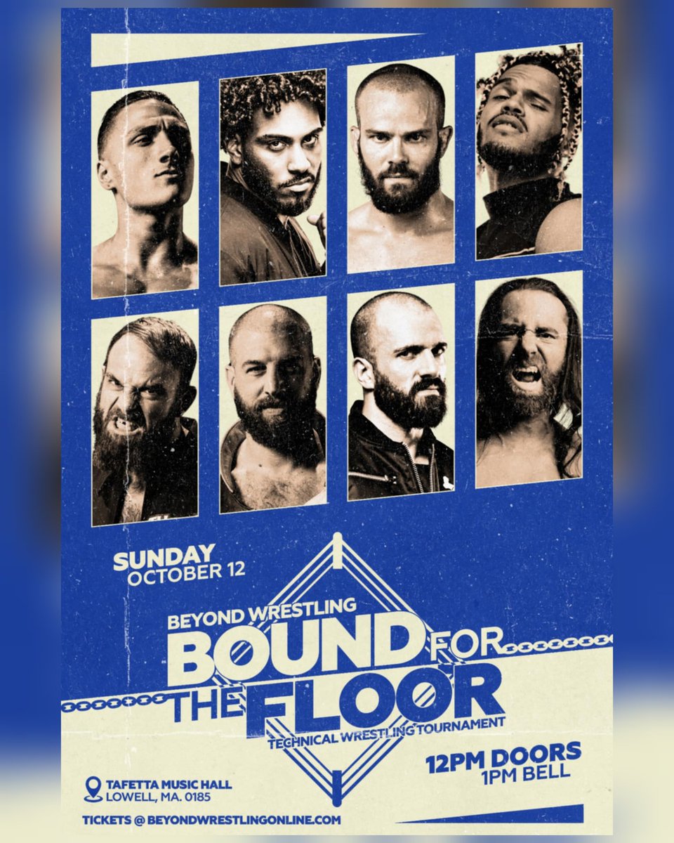 beyondwrestling's tweet image. 8 of the best technical wrestlers meet in a single-elimination tournament on 10/12 in Lowell, MA:

taffetamusic.com/shows/beyond-w…

- @FancyRyanClancy
- @JosephAgame
- @TheMattMako
- @DarianBengston c/o @WrestleACTION1
- #TimothyThatcher
- @DrewGulak
- @sauce_williams
- @YTAlexReynolds