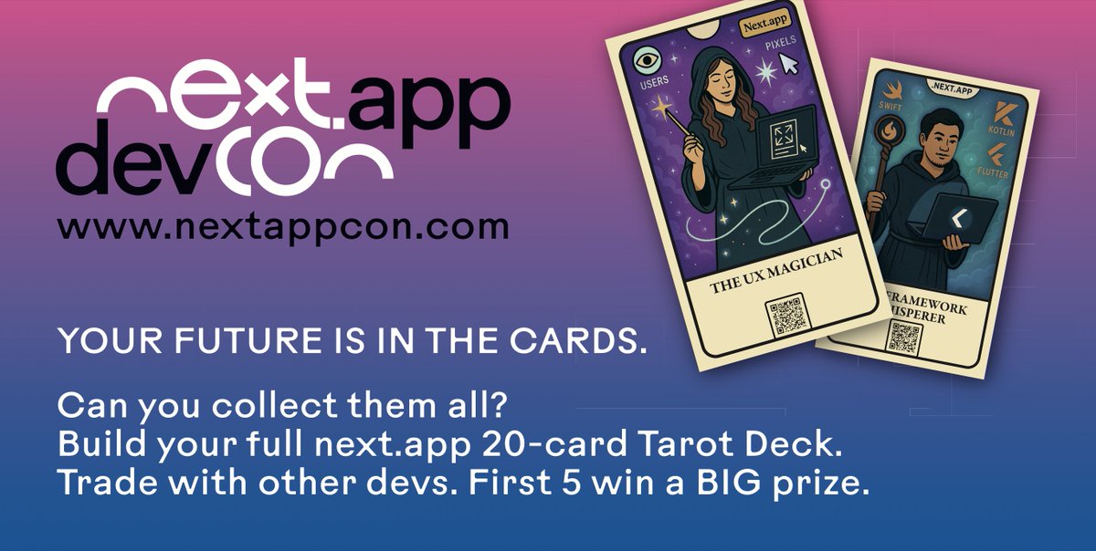 FlutterconWorld's tweet image. Collect all 20 cards to win a BIG prize! Only five #FlutterDevs will win 🔮

The next.app Tarot reads your #dev destiny—#Android, #Flutter, #Swift &amp;amp; beyond. Quick draw, zero fluff, future unlocked. Scan, pick, &amp;amp; claim early access to what’s next. Scan the QR code…