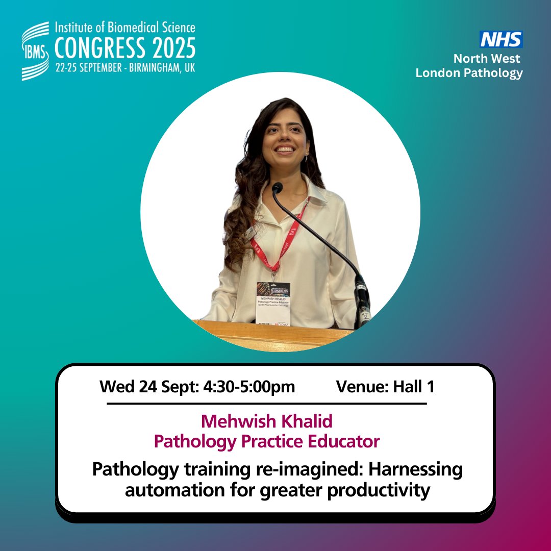 Mehwish Khalid, Pathology Practice Educator, will be giving a presentation at 4:30PM in Hall 1:

'Pathology Training Re-Imagined: Harnessing Automation for Greater Productivity' ✨

Don't forget to come and talk to us at Stand 917 😁

#IBMSCongress2025 #TeamNWLP