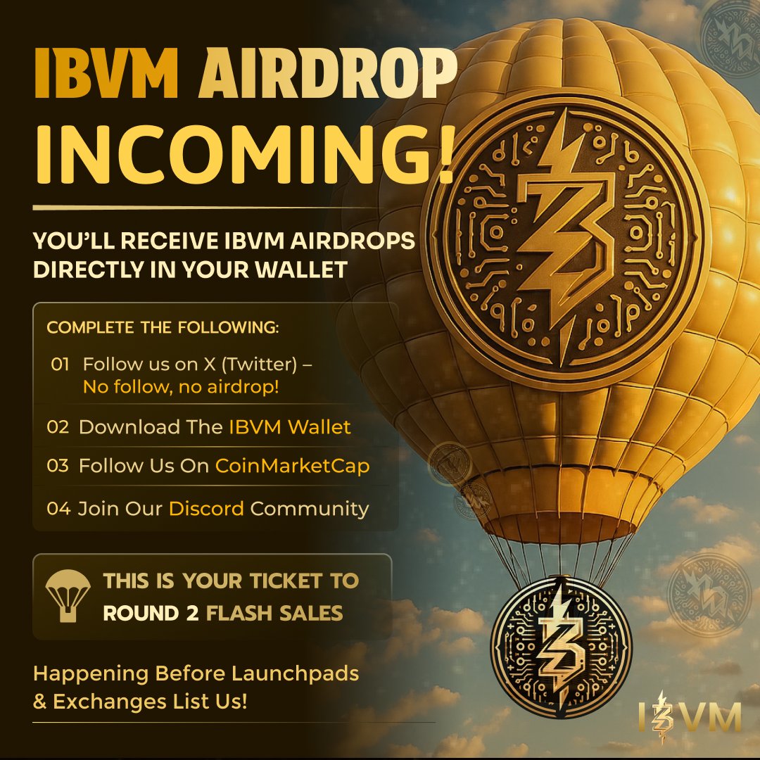 IBVMCHAIN's tweet image. 🚀 IBVM Airdrop Coming! 🚀
Get IBVM airdrops straight to your wallet by completing these steps ✅
1️⃣ Follow us here on X (no follow = no airdrop!)
2️⃣ Download the IBVM Wallet
3️⃣ Follow us on CoinMarketCap
4️⃣ Join our Discord & TG community
🔥 This is your ticket to Round 2…