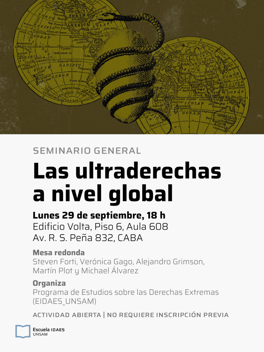 Escuela IDAES | UNSAM (@idaesoficial) on Twitter photo El Programa de Estudios sobre las Derechas Extremas de la Escuela IDAES invita al Seminario General "Las ultraderechas a nivel global", con la participación de <a href="/StevenForti/">Steven Forti</a>, <a href="/veronica_gago/">Verónica Gago</a>, <a href="/alegrimson/">Alejandro Grimson</a>, <a href="/MartinPlot/">Martin Plot</a> y Michael Álvarez (Fundación Heinrich Böll) ✨👇 El Programa de Estudios sobre las Derechas Extremas de la Escuela IDAES invita al Seminario General "Las ultraderechas a nivel global", con la participación de <a href="/StevenForti/">Steven Forti</a>, <a href="/veronica_gago/">Verónica Gago</a>, <a href="/alegrimson/">Alejandro Grimson</a>, <a href="/MartinPlot/">Martin Plot</a> y Michael Álvarez (Fundación Heinrich Böll) ✨👇