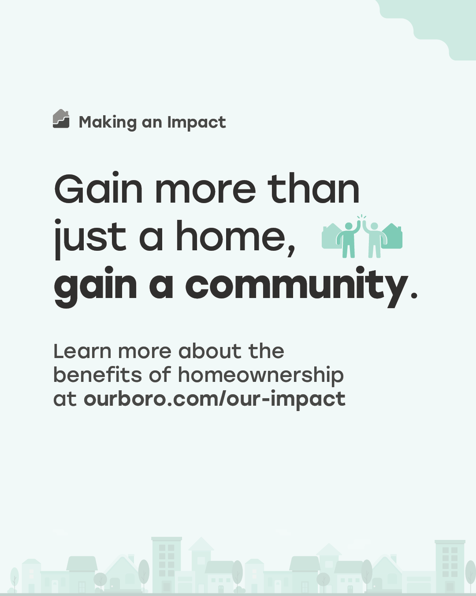 🏡 Homeownership can = stronger communities.

Compared to renters, homeowners are more likely to:
✔️ Volunteer locally
✔️ Fundraise for causes
✔️ Get politically involved

Discover the full impact of homeownership at ourboro.com/our-impact