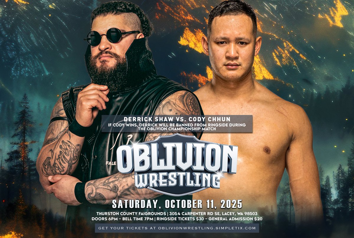 DERRICK SHAW VS CODY F’N CHHUN!!!
Derrick Shaw has proven to be a pest and Steve Migs’ ultimate weapon during his matches as Oblivion Champion. Cody Chhun has stepped up to help put an end to the tyranny of Migs and Shaw. If Cody Chhun wins, then Derrick Shaw will be banned from