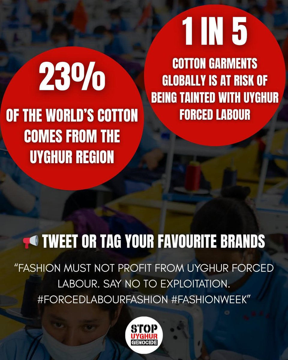 UyghurStop's tweet photo. 1 in 5 cotton garments are linked to Uyghur forced labour.
Say no to #ForcedLabourFashion this #LondonFashionWeek
📢 Tweet or tag your favourite brands: “Fashion must not profit from Uyghur forced labour. Say no to exploitation.
#StopForcedLabour
@MahmutRahima https://t.co/dFSGaFOSEn
