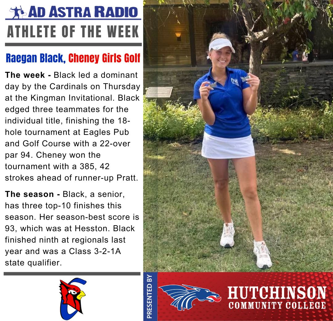 🏆🎉 Ad Astra Radio is proud to announce this week's Athlete of the Week as Cheney High School senior Raegan Black! ⛳

Ad Astra Radio's Athlete of the Week is presented by Hutchinson Community College.

#AOTW #AthleticAchievements #CheneyHighSchool #CardinalAthletics