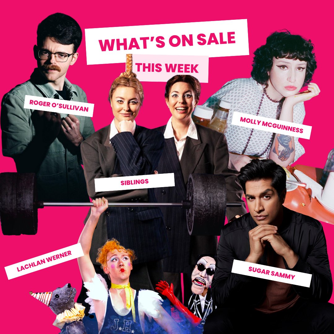 Happy hump day 📷 We've got some crackin' On Sales to get you through the rest of the week.

★ Roger O'Sullivan
★ Siblings
★ Molly McGuinness
★ <a href="/sugarsammy/">Sugar Sammy</a> 
★ Lachlan Werner

sohotheatre.com/whats-on-sale-…