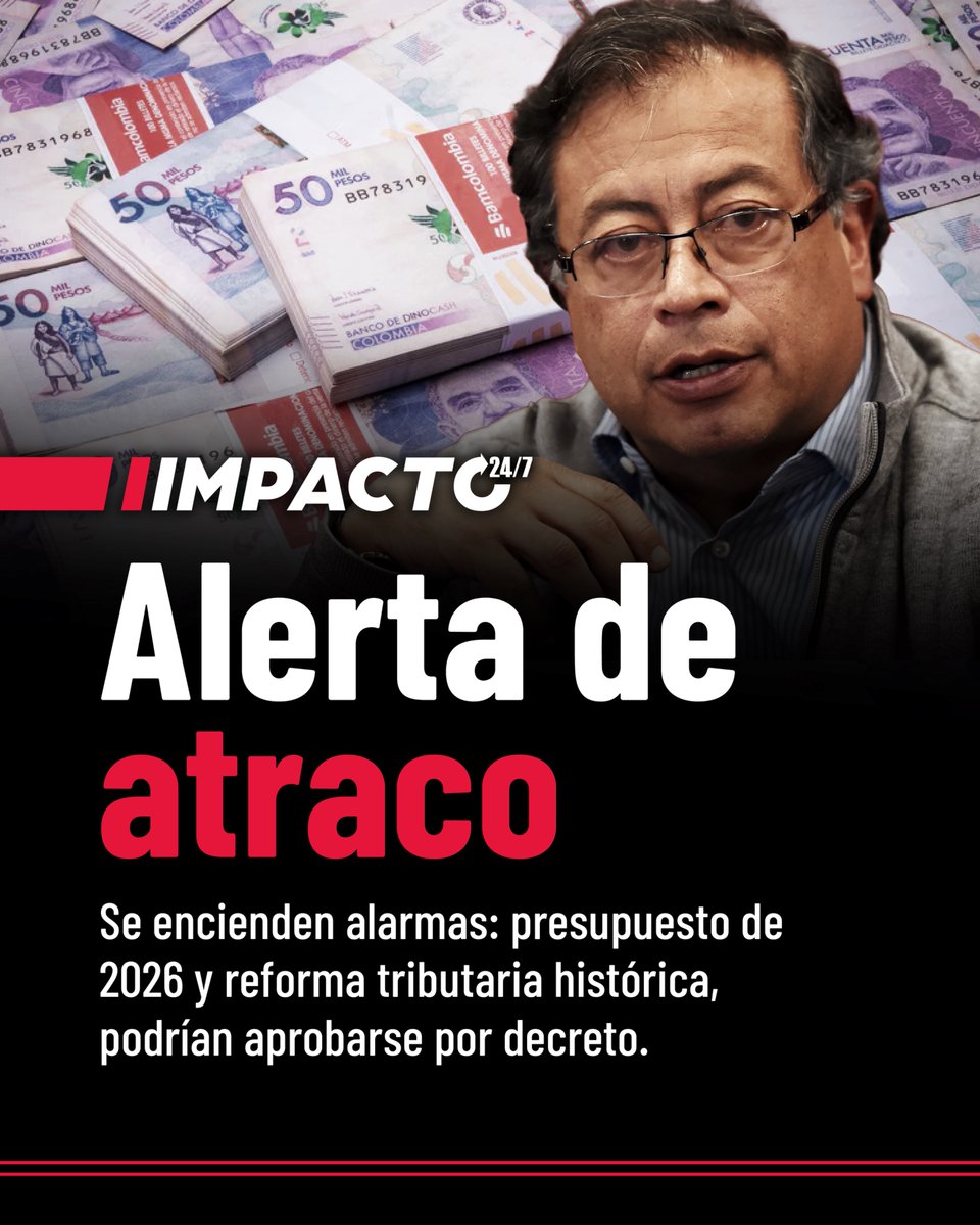 🚨🇨🇴 ALARMA DE DECRETAZO | Crece la alerta por el presupuesto de 2026 de $556,9 billones. Desde la oposición denuncian que el petrismo estaría maniobrando para romper el quórum en la Comisión Cuarta del Senado y así permitir que Petro lo apruebe por decreto. Con ello, se evitaría