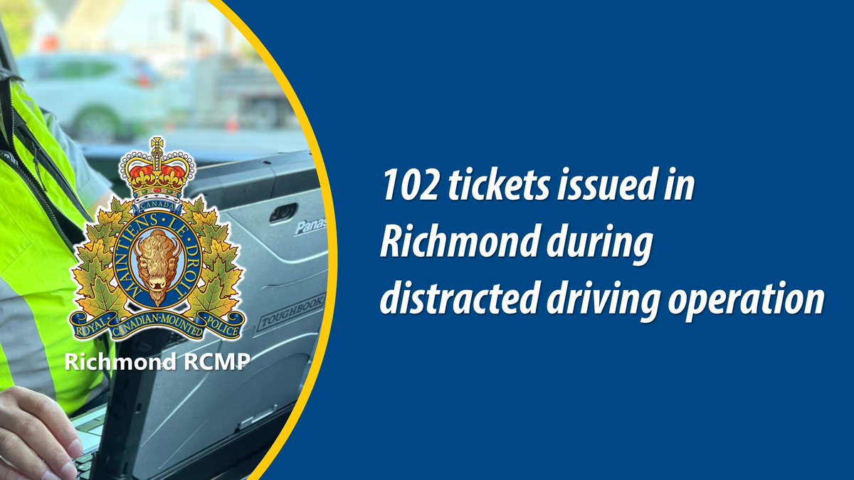 102 tickets issued in Richmond during distracted driving operation ow.ly/2URa50X1NYE