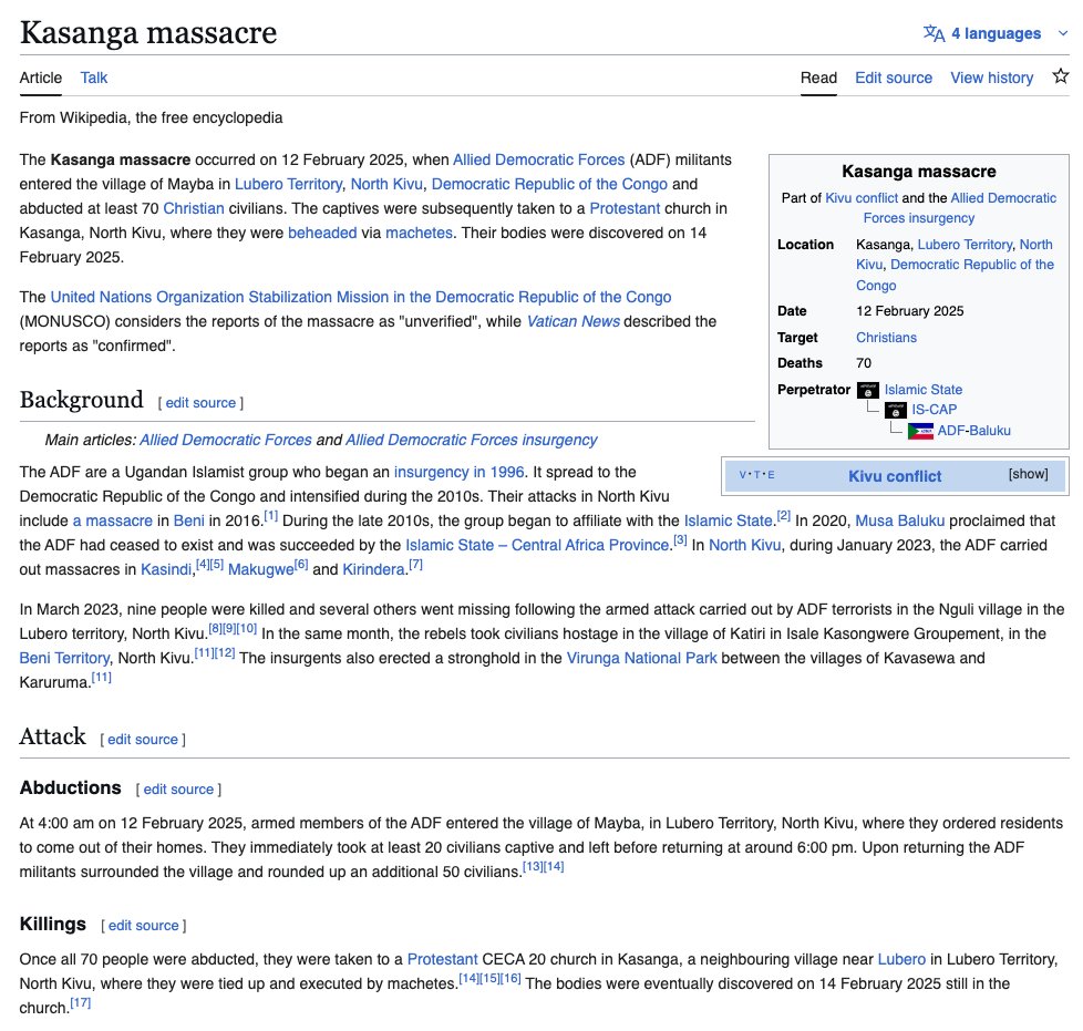 There's an entire Wikipedia page about the purported massacre of 70 Christians in Kasanga, Lubero, by ISCAP (ADF) that never actually happened. The entire story was based on a single unconfirmed early report, which was then refuted by numerous local authorities.