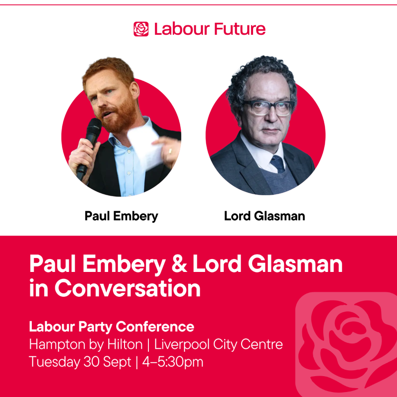 LabourfutureUK's tweet photo. Join us at Labour Conference for Paul Embery &amp; Lord Glasman in Conversation on Tuesday 30th September.