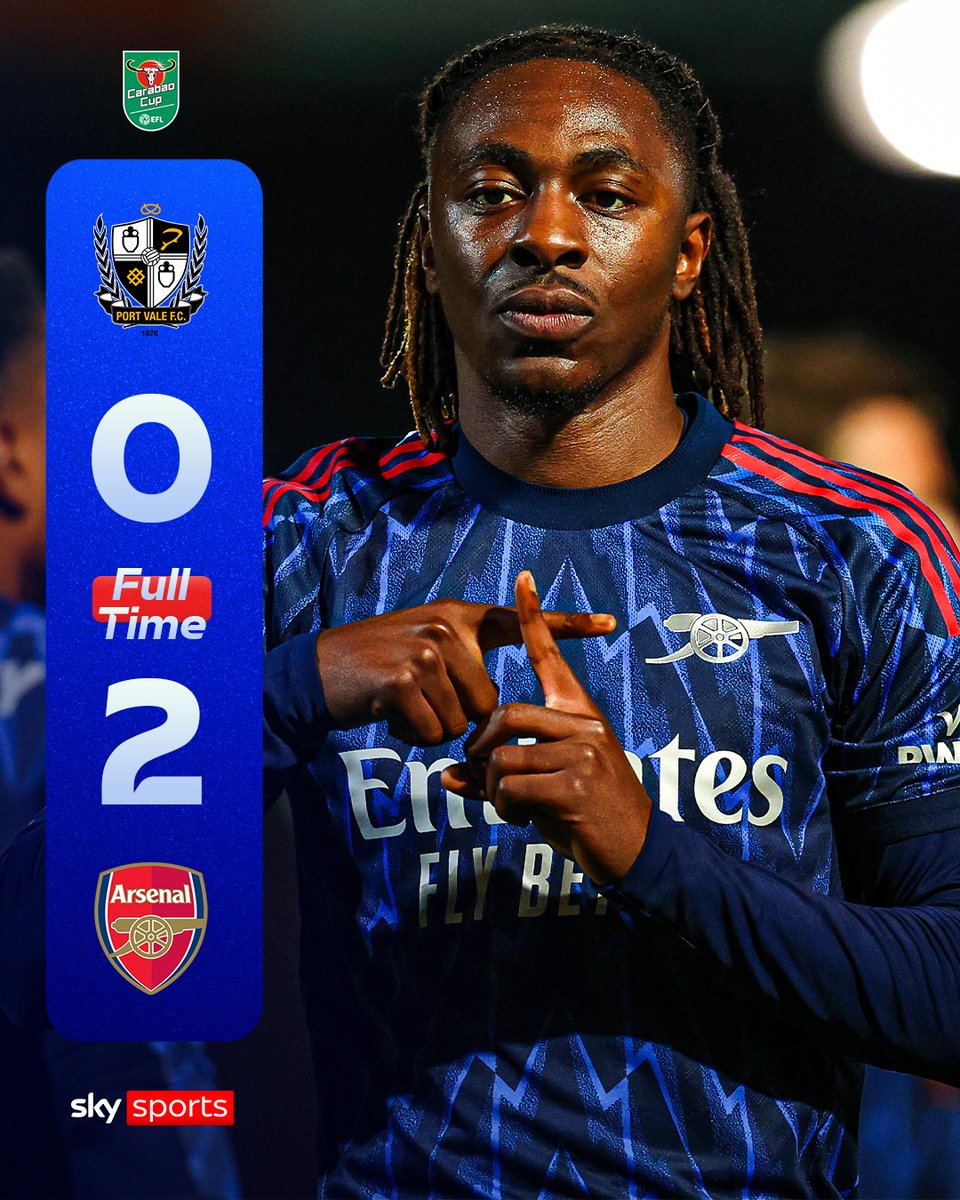 SkyFootball's tweet image. FULL-TIME: Eze opens his Arsenal account as the Gunners beat Port Vale 2-0 in the Carabao Cup 🔴