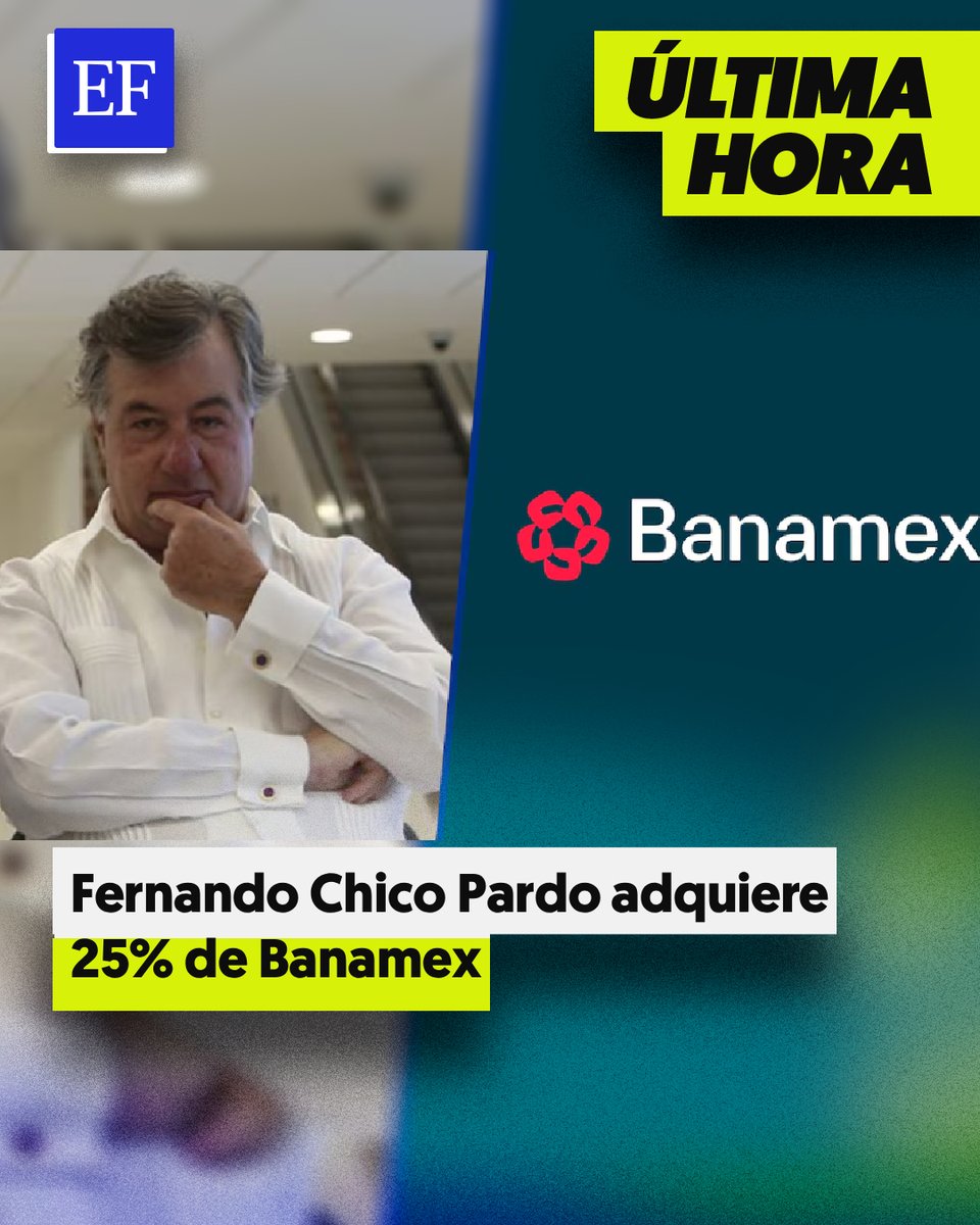 #ÚLTIMAHORA 🚨 | Citi acordó la venta de 25 por ciento de la participación accionaria de Banamex a una empresa propiedad de Fernando Chico: Pardo adquirirá cerca de 520 millones de acciones ordinarias de Banamex

➡️ tinyurl.com/3px7nc2d