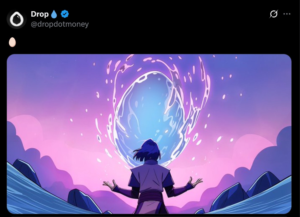 $DROP Airdrop 🪂 from <a href="/dropdotmoney/">Drop💧</a> on the way -

team teases with an egg emoji - something is about to hatch

🫡