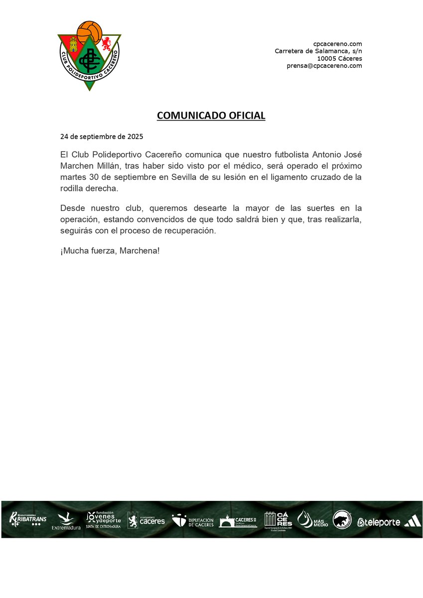 📋 COMUNICADO OFICIAL | <a href="/ajmarchena8/">Antonio J. Marchena</a> 

Desde el #CPCacereño deseamos que todo salga bien en tu operación.
