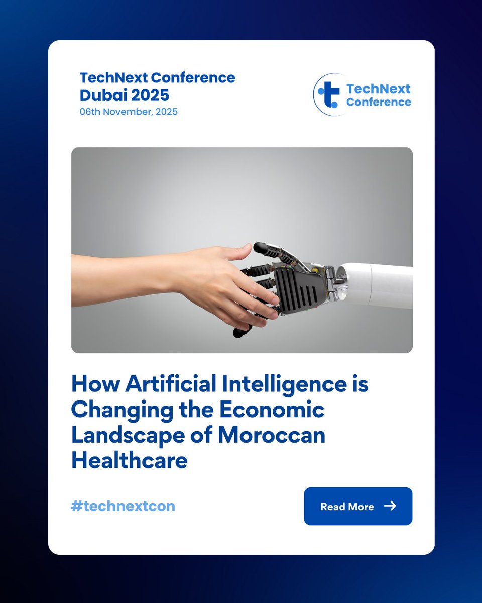 TechNextcon's tweet image. How Artificial Intelligence is Changing the Economic Landscape of Moroccan Healthcare.
Read more at: moroccoworldnews.com/2025/09/260493…
Register now!
Visit : technextcon.com
Event Date: 06th Nov 2025
#technextcon #how #artifical #inelligence #is #changing #the #economic
