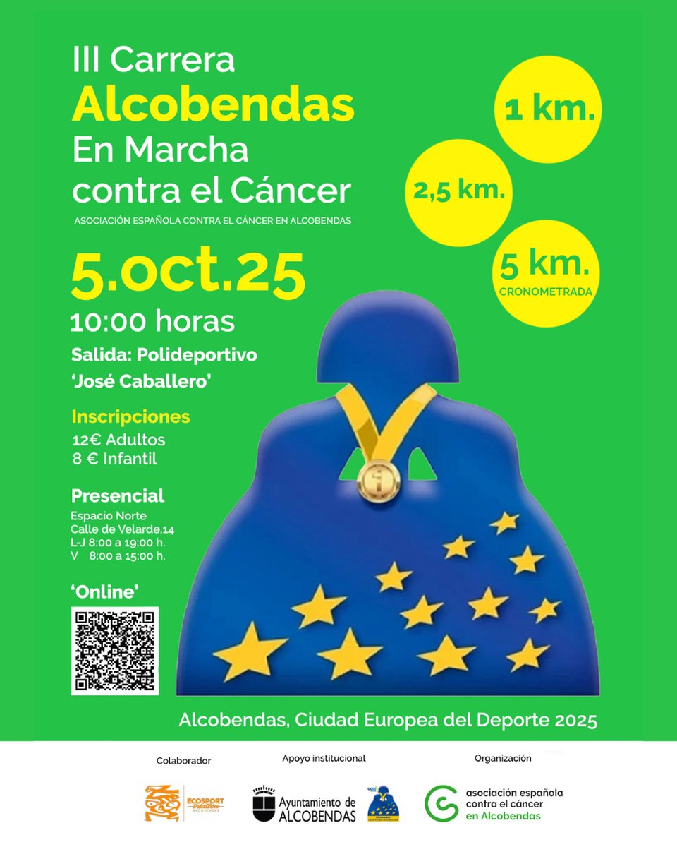 Ayuntamiento Alcobendas (@alcobendas_ayto) on Twitter photo 🏃♀️Alcobendas corre contra el cáncer.
📅 5 OCT · Polideportivo José Caballero
10:00 👉 2,5 y 5 km
11:00 👉 1 km
✅ Inscripciones hasta el 4/10
Organiza <a href="/ContraCancerEs/">Asociación Española Contra el Cáncer</a> 🏅 #CiudadEuropeaDelDeporte2025 🏃♀️Alcobendas corre contra el cáncer.
📅 5 OCT · Polideportivo José Caballero
10:00 👉 2,5 y 5 km
11:00 👉 1 km
✅ Inscripciones hasta el 4/10
Organiza <a href="/ContraCancerEs/">Asociación Española Contra el Cáncer</a> 🏅 #CiudadEuropeaDelDeporte2025