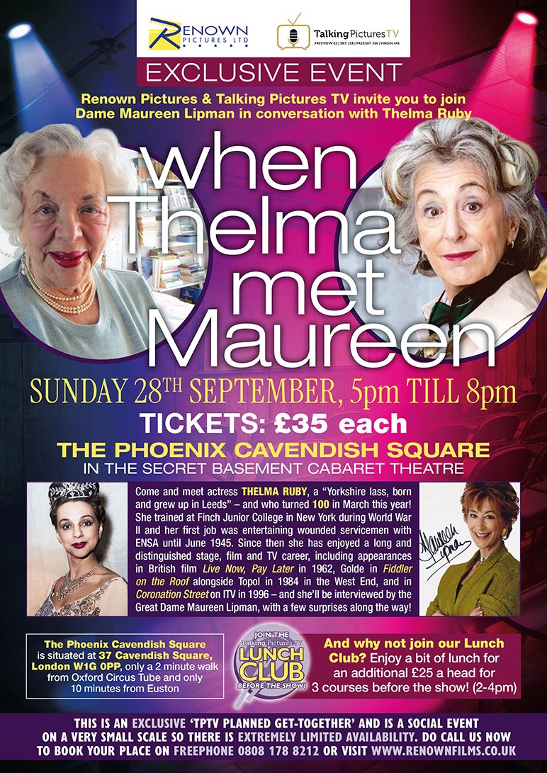 Renown_Pictures's tweet photo. Only 5 Tickets Left for this Sun 28 Sept 5pm-8pm The Phoenix, London. Once in a Lifetime Event!
Join Dame @maureenLipman in conversation with the centenarian actress #ThelmaRuby star of stage, screen &amp; TV ('Live Now Pay Later' 'Coronation Street' etc) https://t.co/E5GQIvjn6Q https://t.co/C6VEwP5vnq