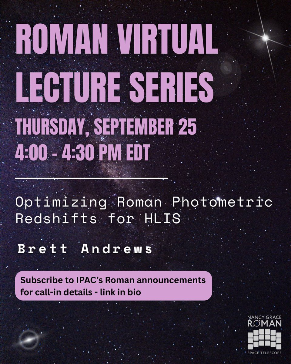 Join this month's Roman Virtual Lecture Series to learn about Optimizing Roman Photometric Redshifts.  📷

Subscribe to tinyurl.com/RVLSsubscr for call-in details!

📅  Thurs Sept 25
🕐 4-4:30 PM EDT
🔗 bit.ly/4m7MkjY
